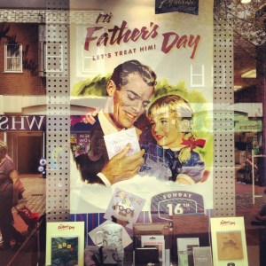 The Father's Day Paperchase Window the father's day poster in paperchase